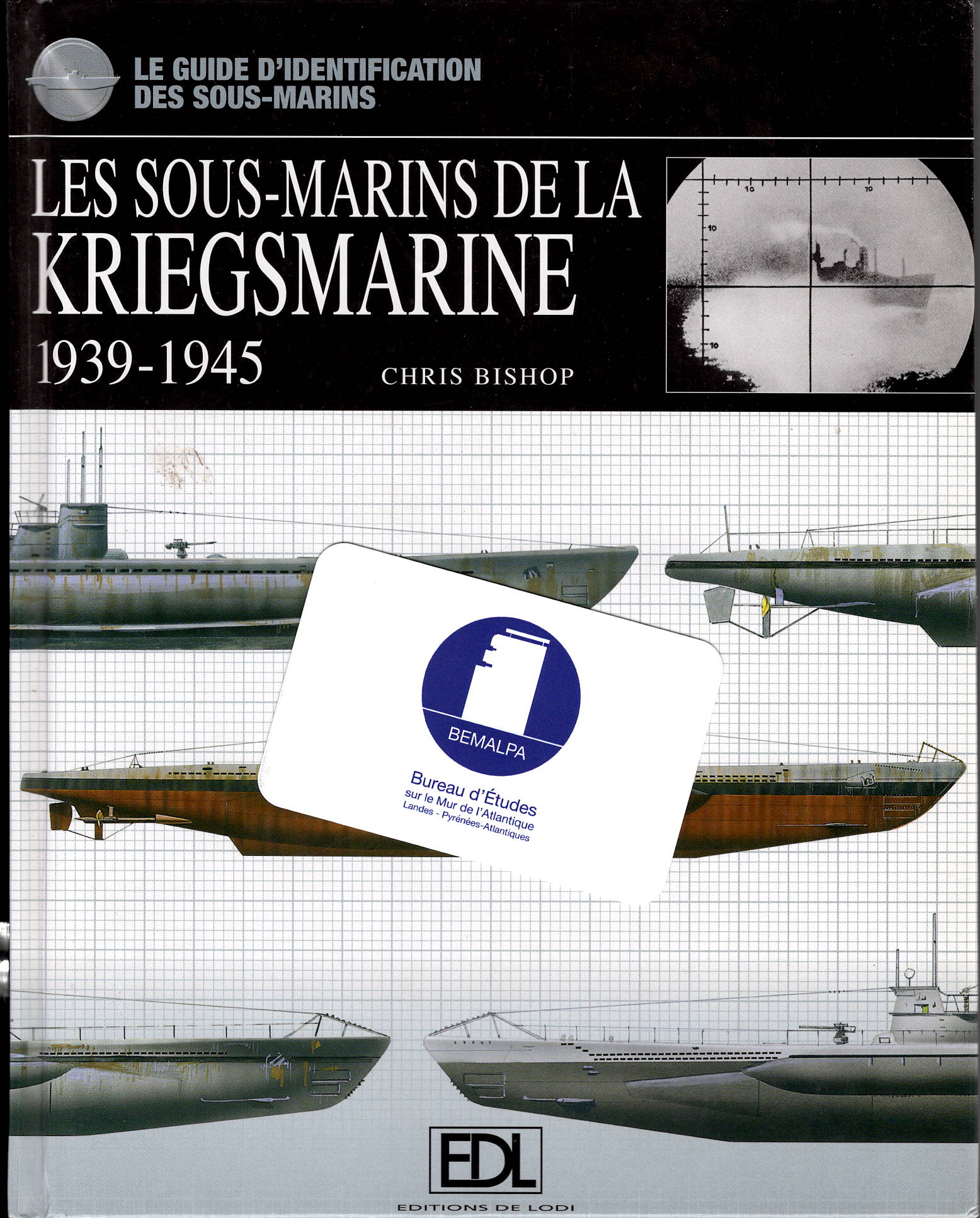 Les sous-marins de la Kriegsmarine de 1939 à 1945
