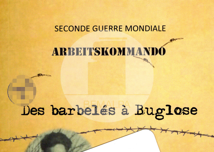 Seconde Guerre mondiale Arbeitskommando - des barbelés à Buglose - Société de Borda