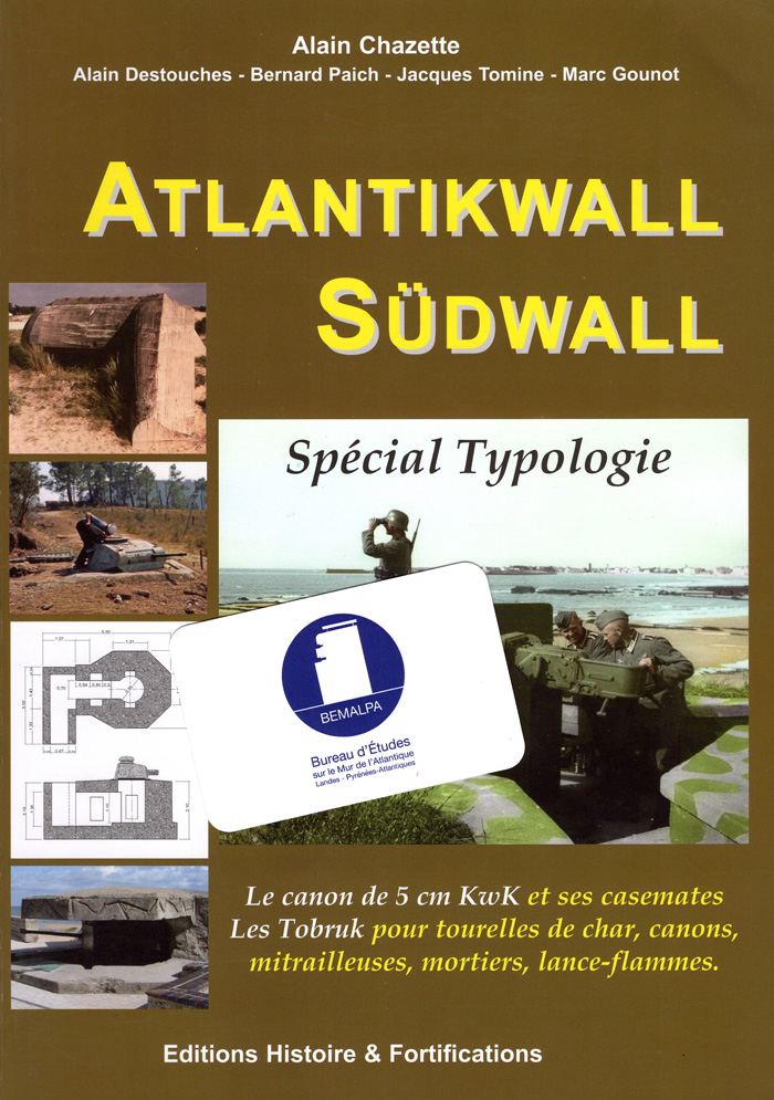 Atlantikwall Sudwall spécial typologie par Alain Chazette