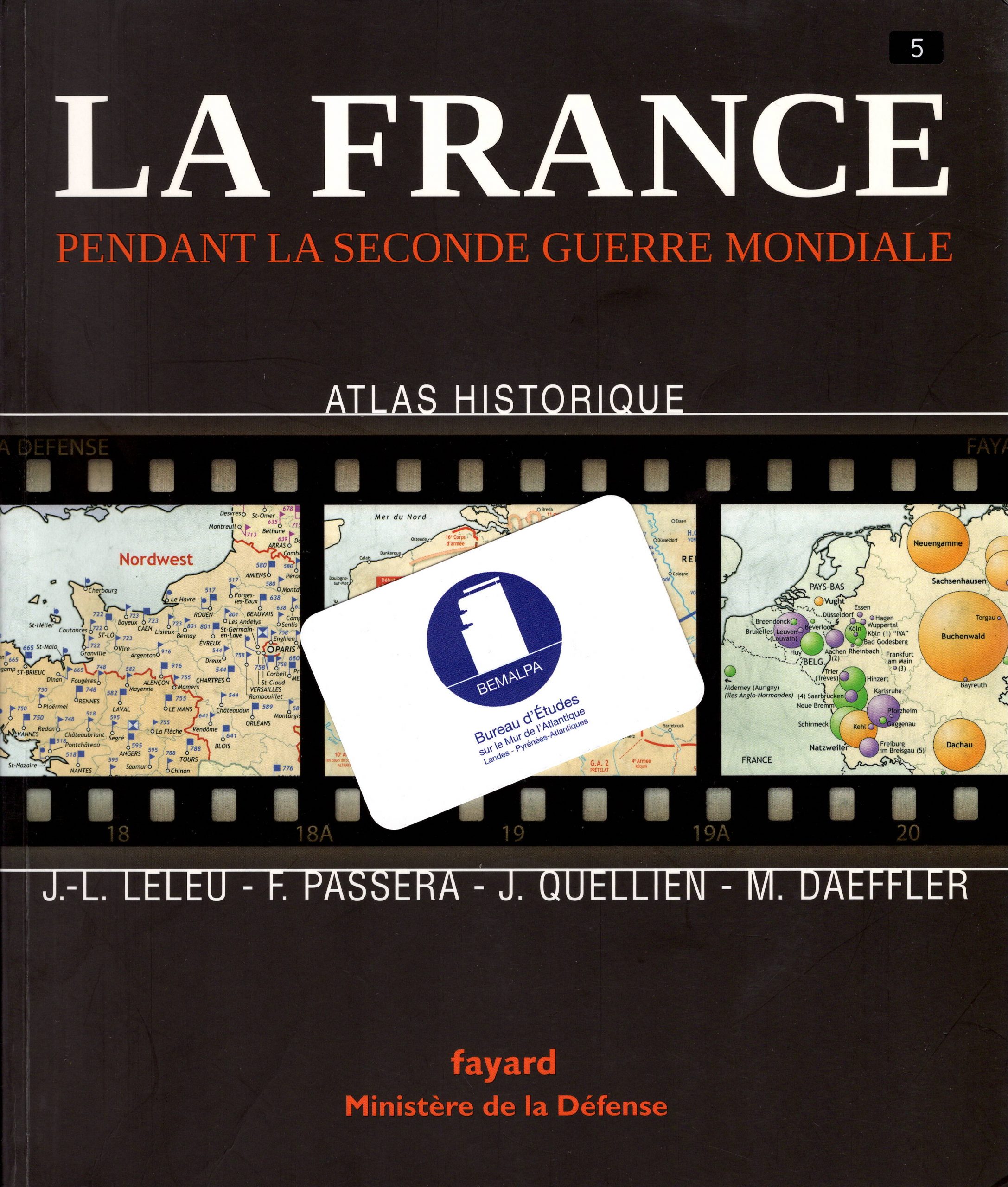 La France pendant la Seconde Guerre mondiale par J-L Leleu