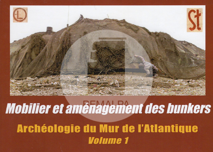 Archéologie du Mur de l'Atlantique par Alain Chazette