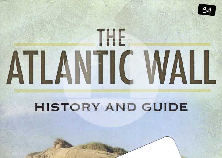 Atlantic Wall History and Guide