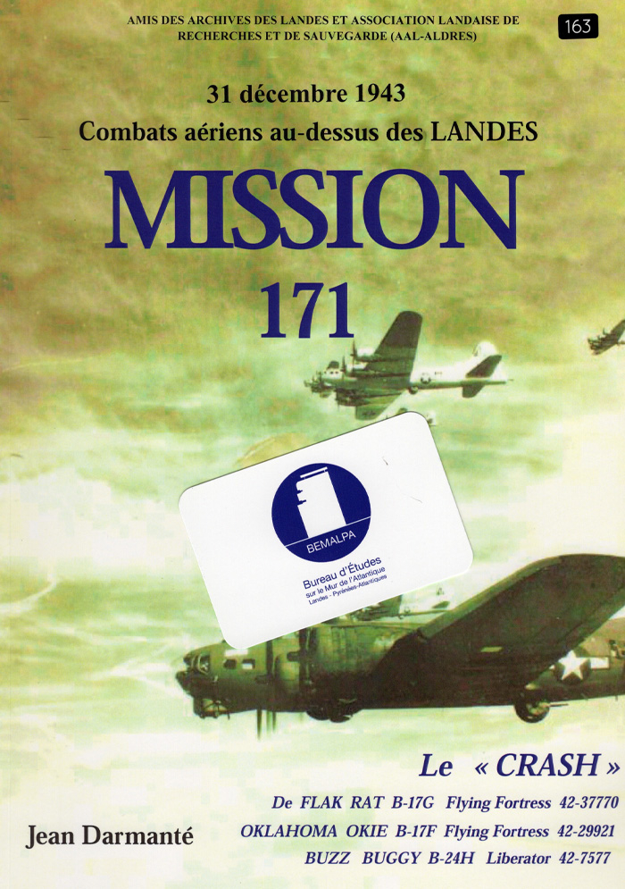 Mission 171 - crash B17 et B24 dans les Landes en 1943