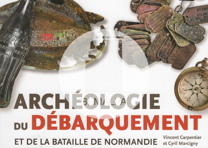 Archéologie du débarquement et de la Bataille de Normandie