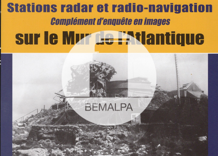 stations radar du Mur de l'Atlantique par Alain Chazette