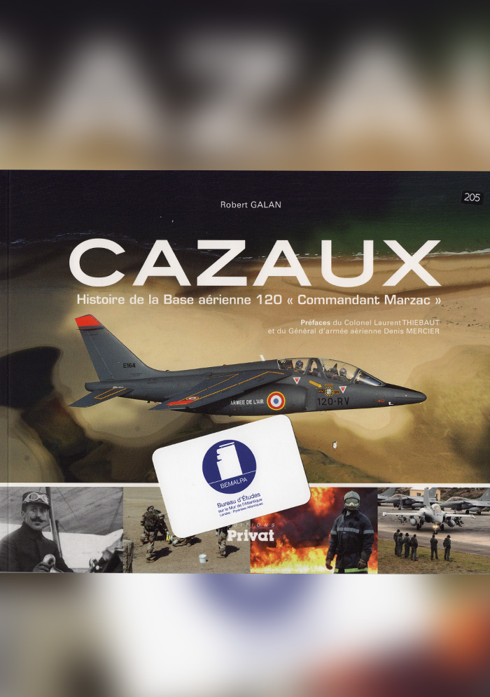 Base aérienne de Cazaux Ba-120 Commandant Marzac Base aérienne de Cazaux Ba-120 Commandant Marzac