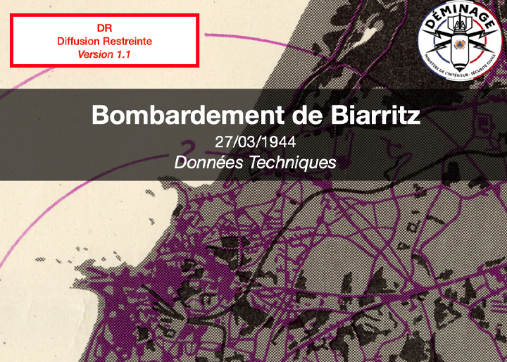 Étude du bombardement de Biarritz pour les services de déminage du Ministère de l'Intérieur