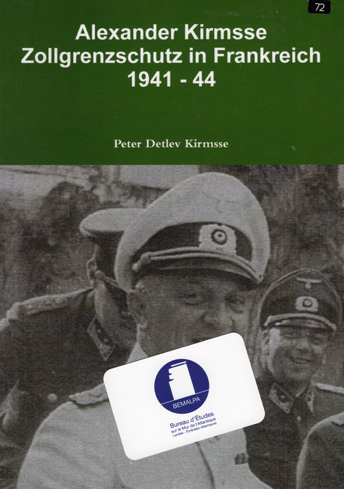 Alexander Kirmsse Zollgrenzschutz in Frankreich
