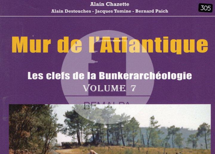 Mur Atlantique clefs de la bunkerarchéologie