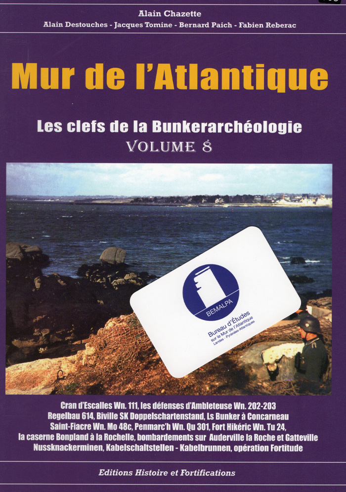 Mur Atlantique bunkerarchéologue les clefs de la bunkerarchéologie