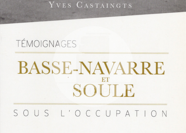 Occupation allemande de la Basse-Navarre et de la Soule