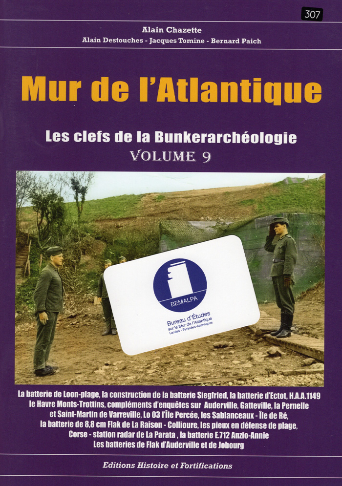 Bunkerarchéologie 9 Mur Atlantique Alain Chazette