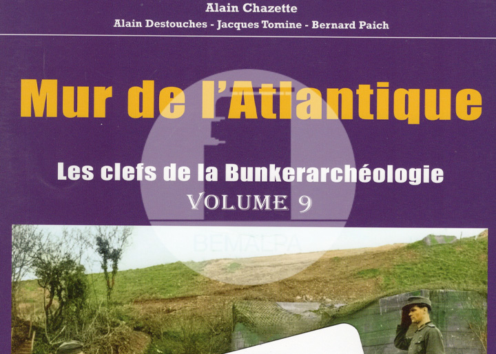Bunkerarchéologie Mur Atlantique