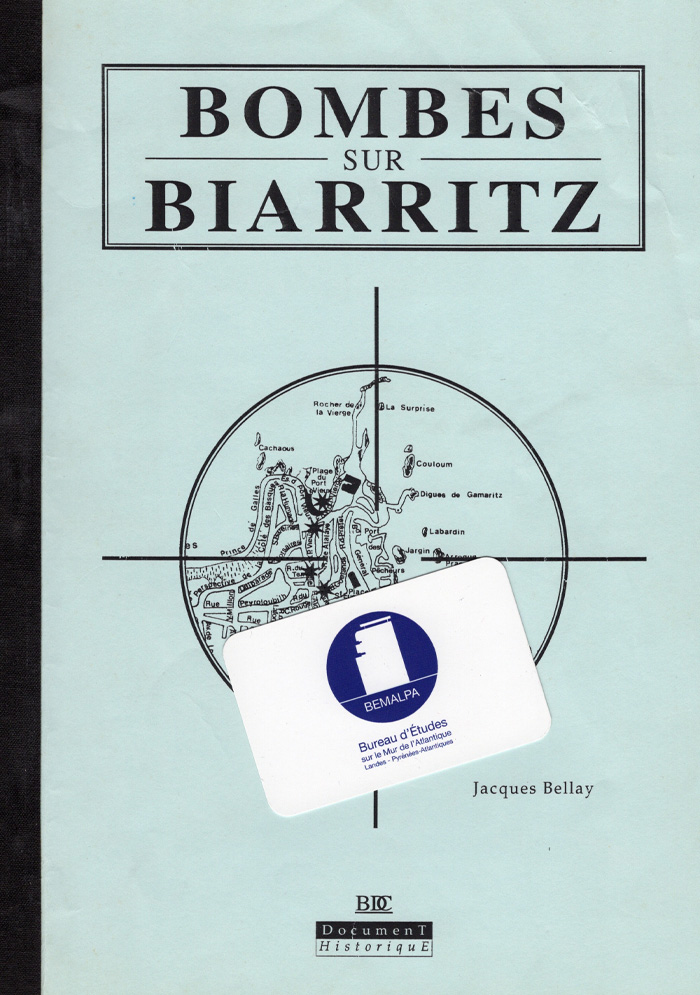 Bombes sur Biarritz par Jacques Bellay