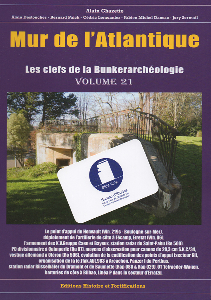 Mur de l'Atlantique les clefs de la Bunkerarchéologie par Alain Chazette