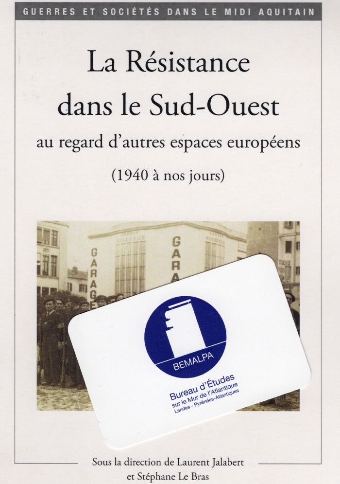 La Résistance dans le Sud-Ouest de 1940 à nos jours