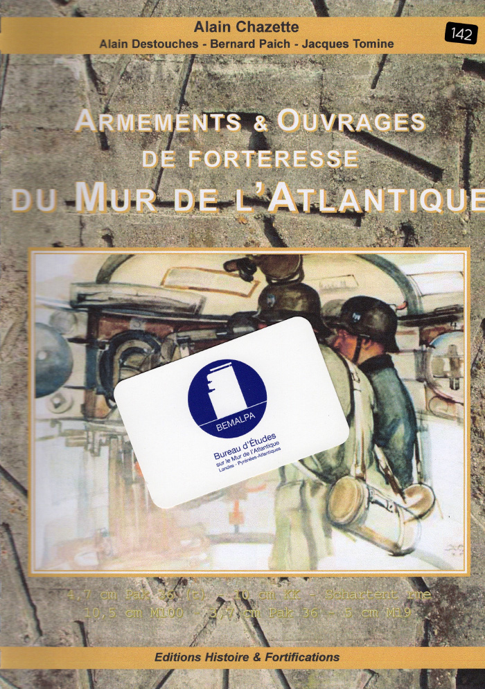 Armement et ouvrages du Mur de l'Atlantique par Alain Chazette