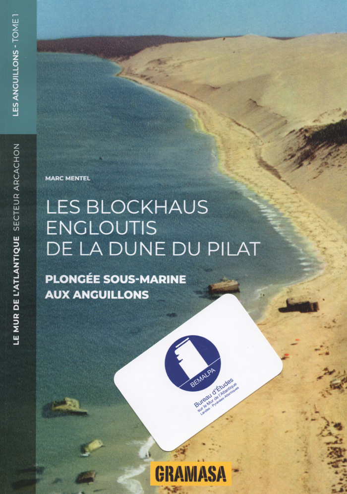 Les blockhaus engloutis de la Dune du Pilat