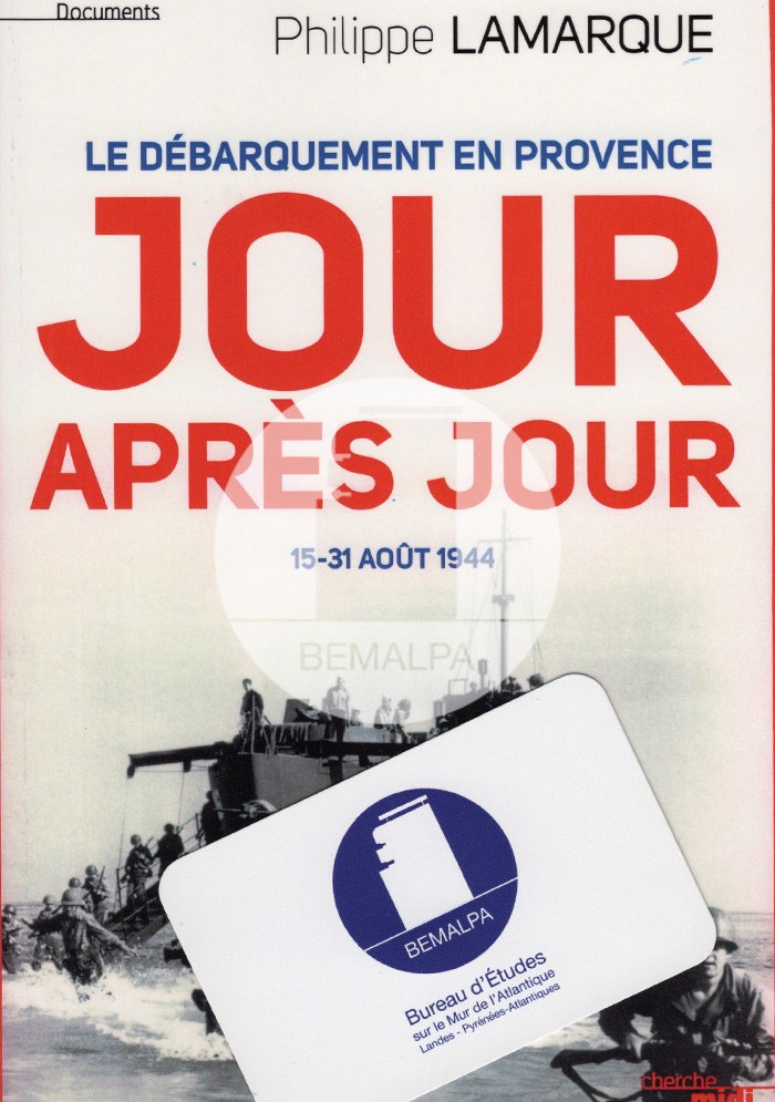 Le Débarquement en Provence en Août 1944