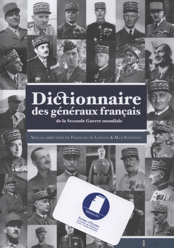 Dictionnaire des généraux français de la Seconde Guerre mondiale