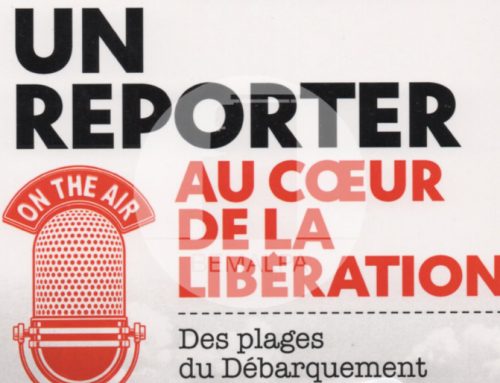 Reporter au coeur de la Libération